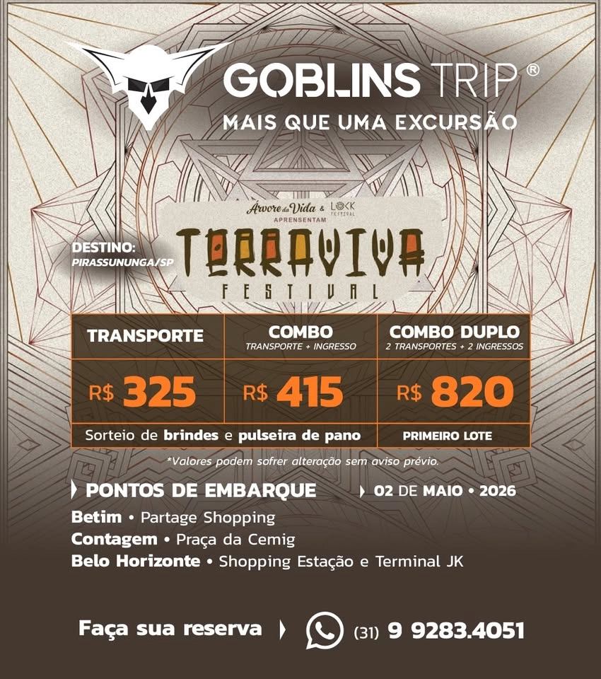 EXCURSÃO TERRA VIVA 2026 - GOBLINS TRIP MINAS GERAIS BH/CONTAGEM/BETIM