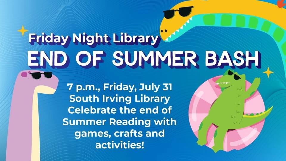 Friday Night Library: End of Summer Bash