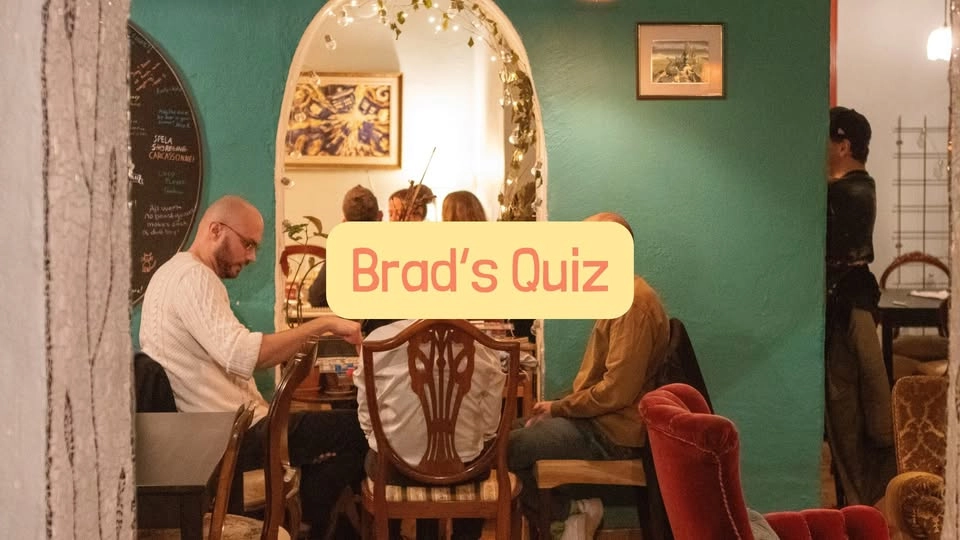 Brad's Weekly Wednesday Quiz