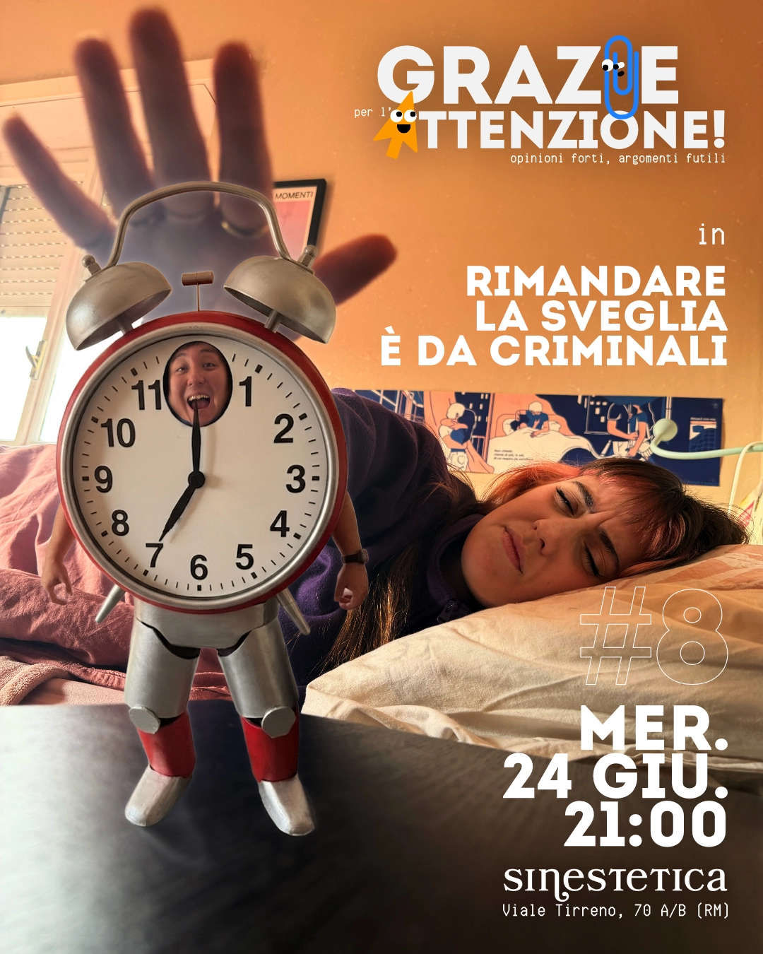 Grazie per L'Attenzione! "Rimandare La Sveglia è Da Criminali"