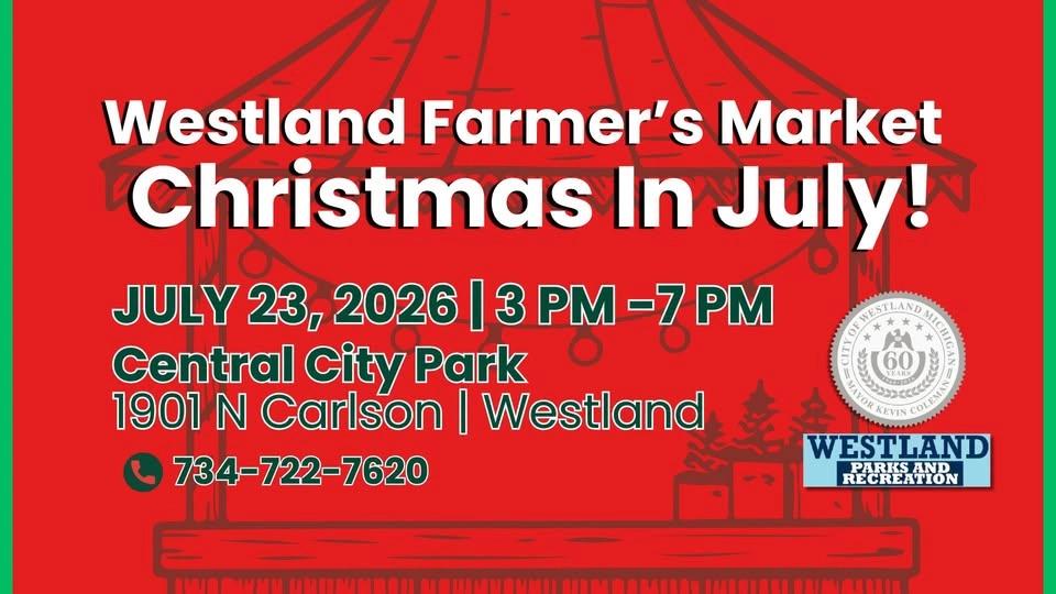 Westland Farmer's & Artisans Market: Christmas in July