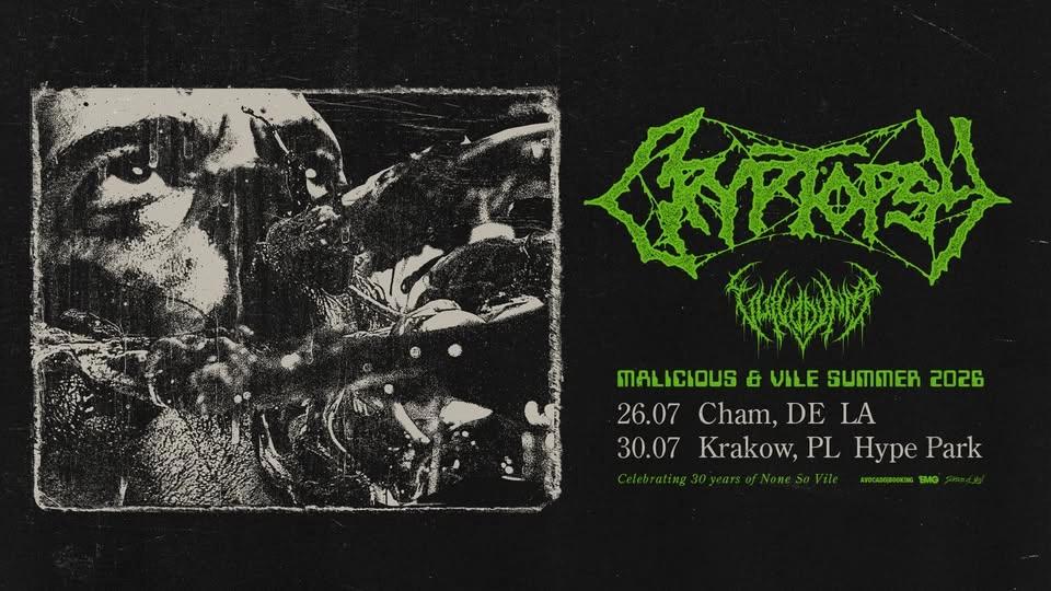 CRYPTOPSY + VULVODYNIA "MALICIOUS & VILE SUMMER 2026" | L.A. Cham