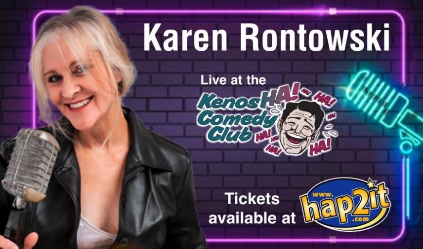 Karen Rontowski • July 24 & 25 • 8:00PM