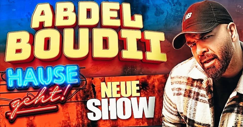 ABDEL BOUDII - Hause geht! NEUE SHOW@Speicher9 RV