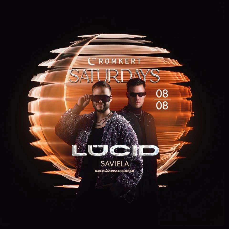 ROMKERT SATURDAYS w/Lücid • 08.08.