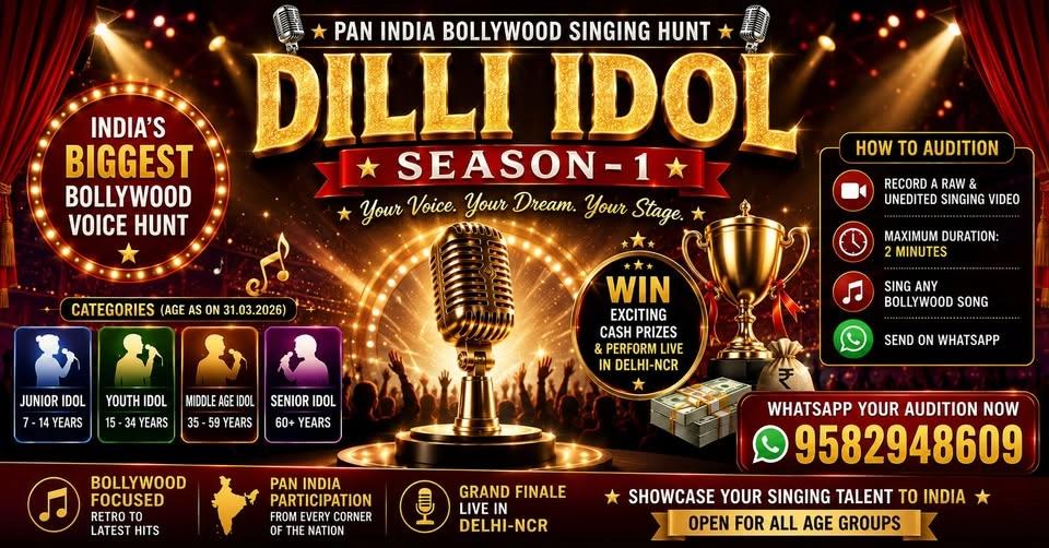 🎤 DILLI IDOL SEASON-1 – PAN INDIA BOLLYWOOD SINGING HUNT