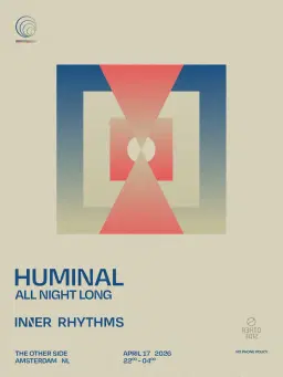 Inner Rhythms: Huminal all night long
