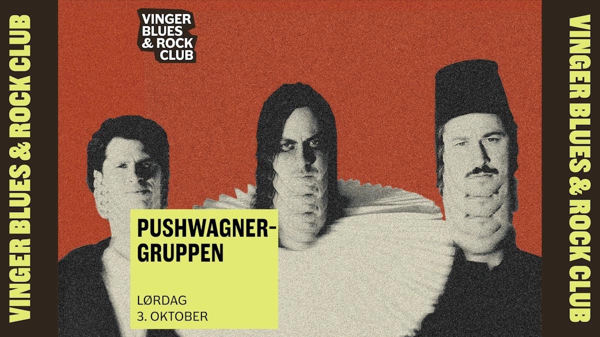 PUSHWAGNERGRUPPEN // VBRC