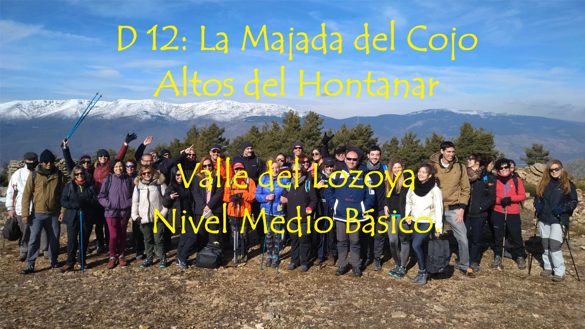 D 12: Majada del Cojo, Altos del Hontanar, Valle del Lozoya. Nivel Medio Básico.