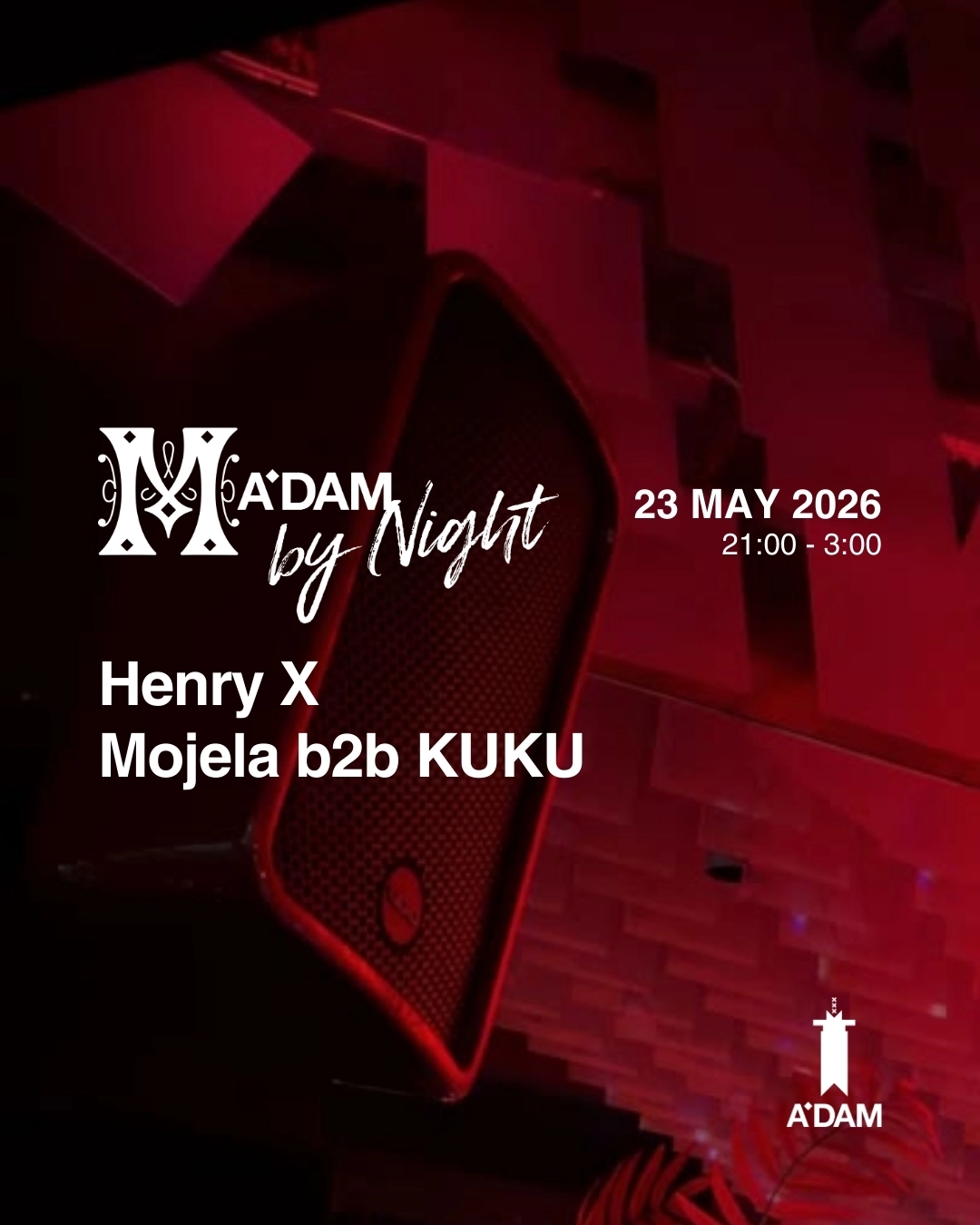 Madam by Night invites: Henry X, Mojela b2b KUKU