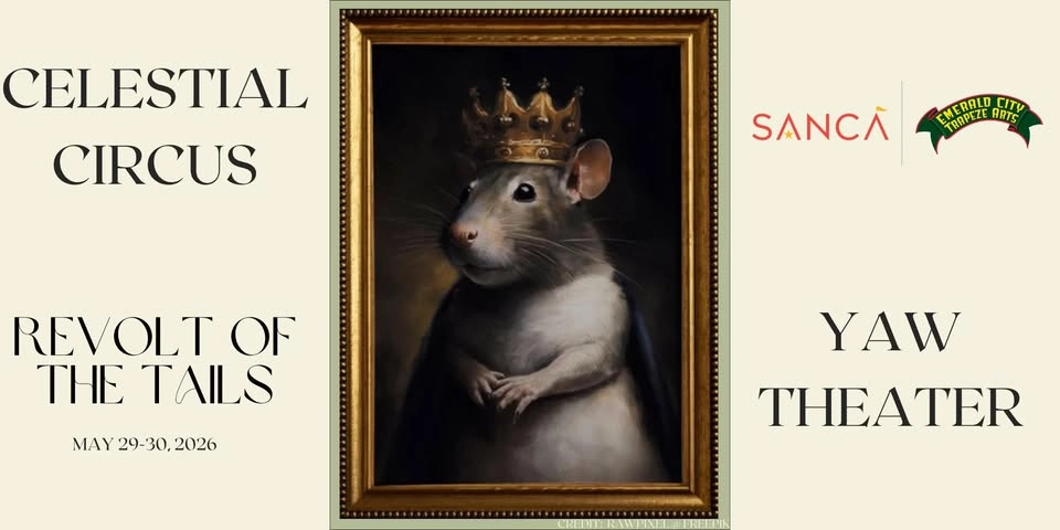 Revolt of the Tails | Seattle Circus Performance