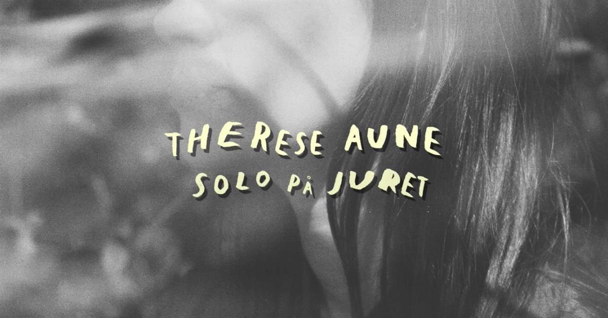 Therese Aune Solo at Juret