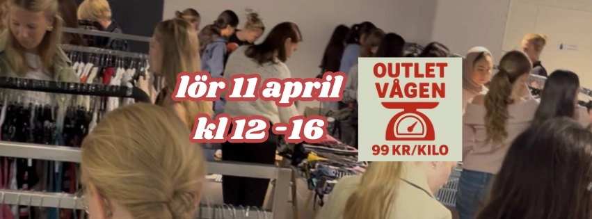 ❤️ Outlet vågen ❤️ 11 april