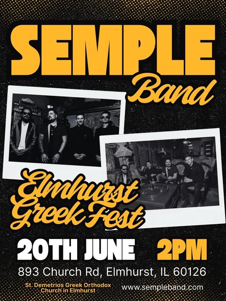 SEMPLE @ ELMHURST GREEK FEST