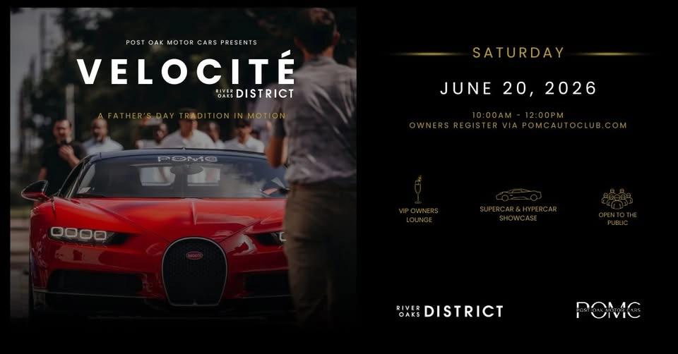 VELOCITÉ at River Oaks District presented by Post Oak Motor Cars