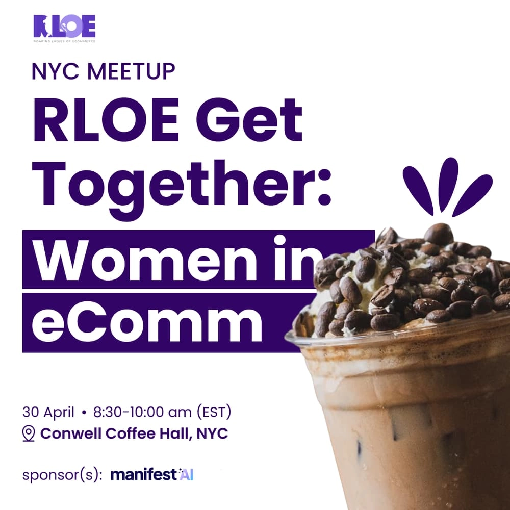 RLOE Get Together: Women in eCommerce | NYC Edition
