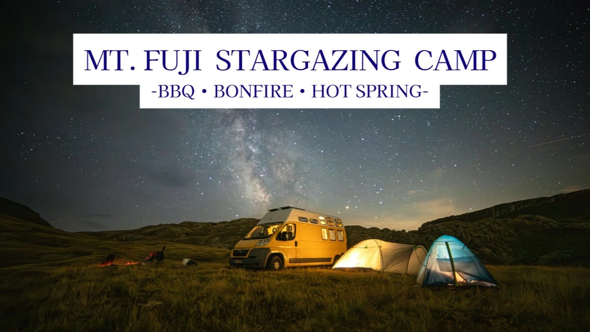 🌌 Mt. Fuji Stargazing Camp | Fire🔥 BBQ🍖 & Hot Spring♨️