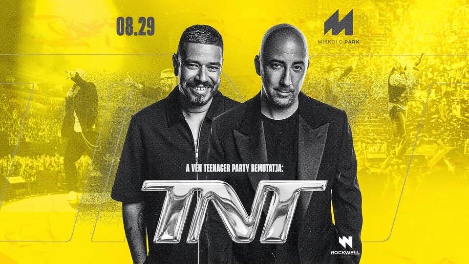 A VÉN TEENAGER PARTY BEMUTATJA: TNT - MISKOLC PARK - 0829