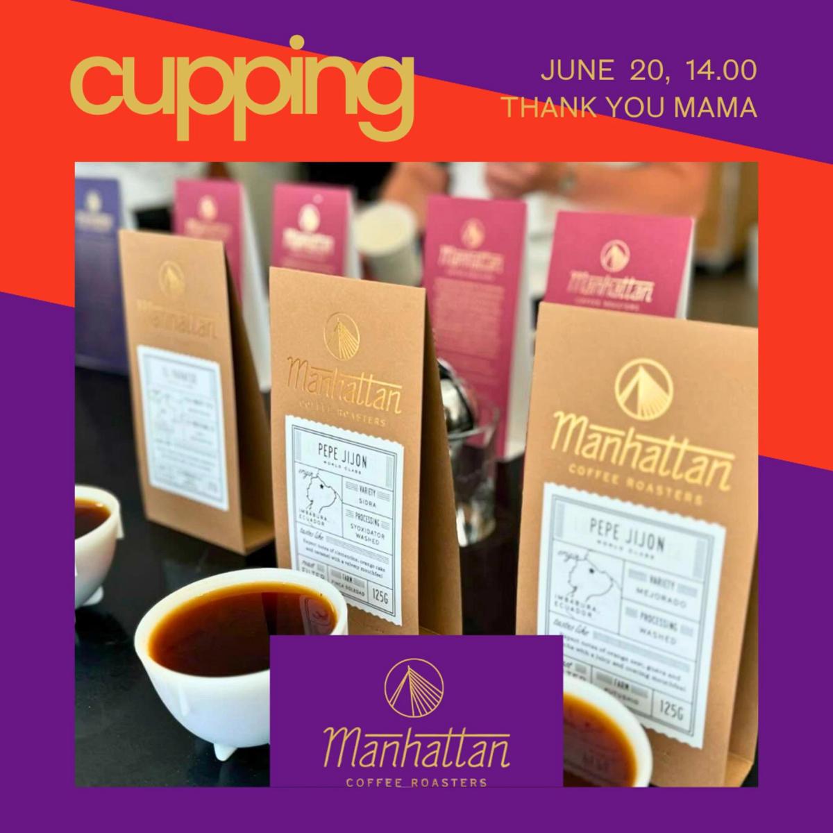 СUPPING at Thank You Mama - Manhattan Coffee Roasters