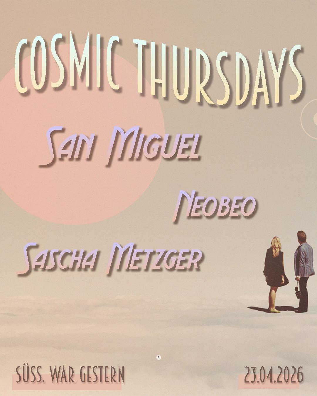 ❖ Cosmic Thursdays meets Sʌη Miguel ❖