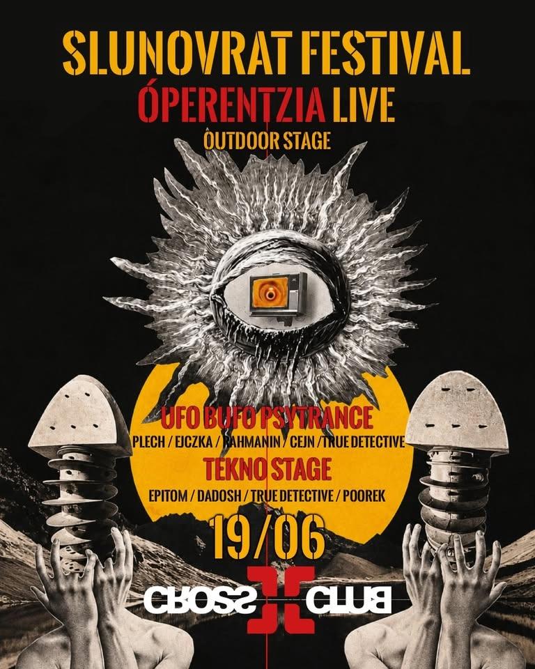 ÓPERENZIA LIVE (OUTDOOR) + UFO BUFO PSY STAGE + TEKNP STAGE W/ EPITOM LIVE
