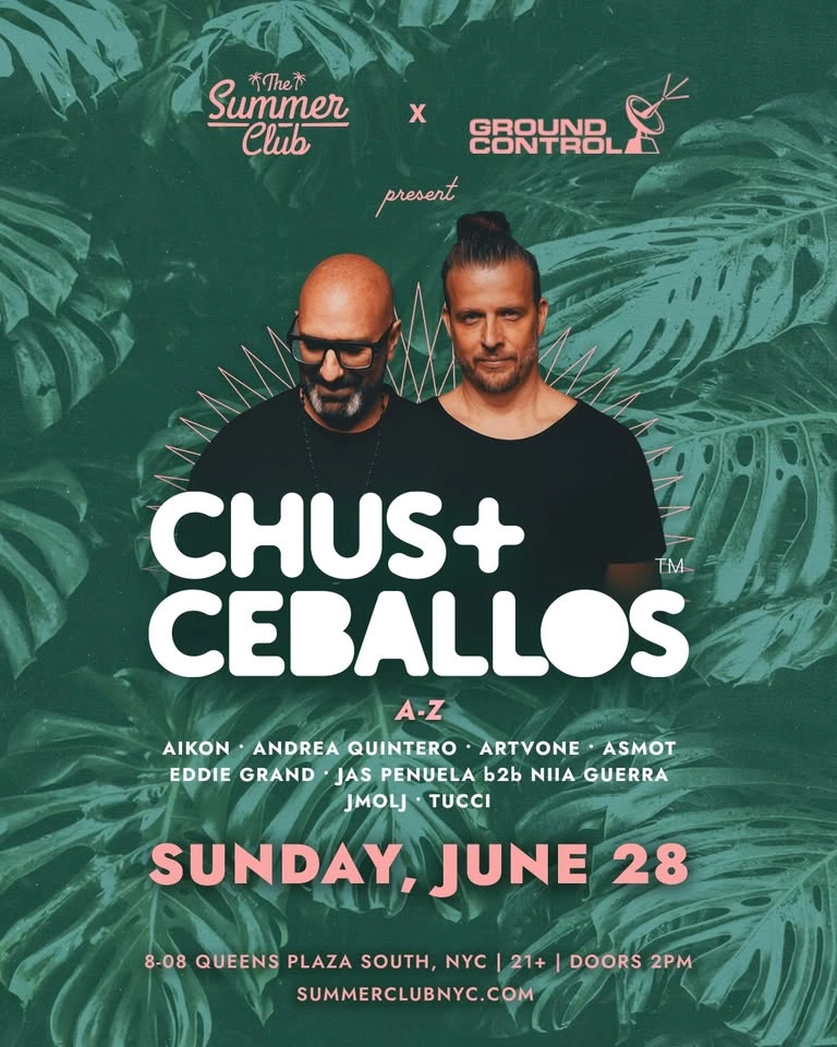 Chus & Ceballos Tickets | Use Promo Code: ARTVONE | 28 June @ Summer Club, New York |