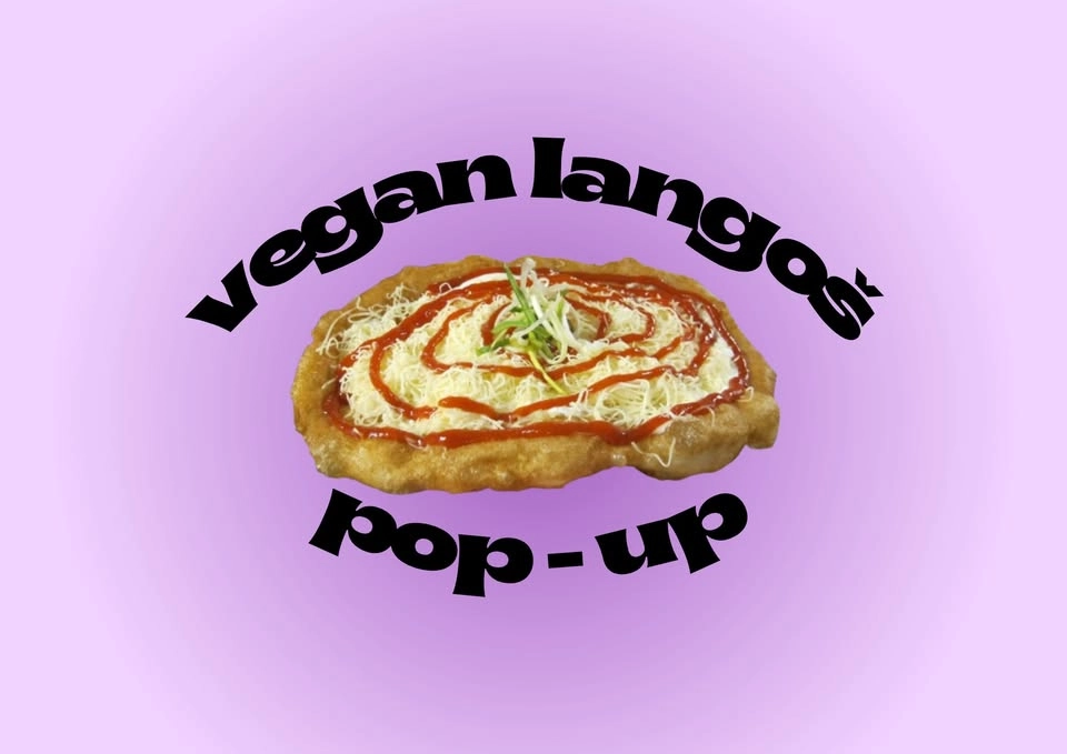 VEGAN LANGOŠ POP UP - more than 20 different toppings!