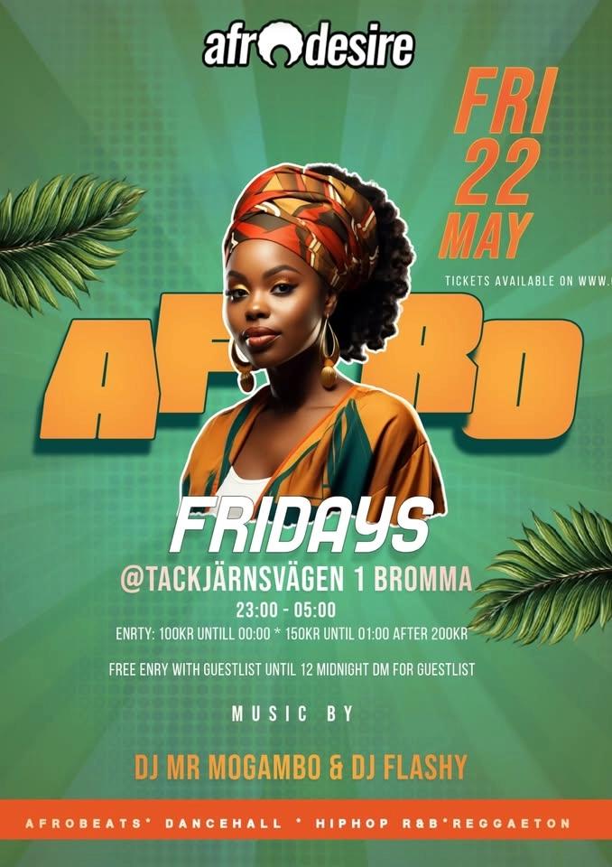 Afro Fridays Every Friday @Tackjärnsvägen 1 Bromma