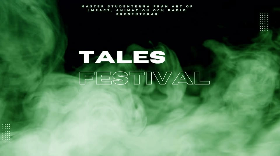 TALES FESTIVAL på Kollektivet Livet/Stadsgårdsterminalen