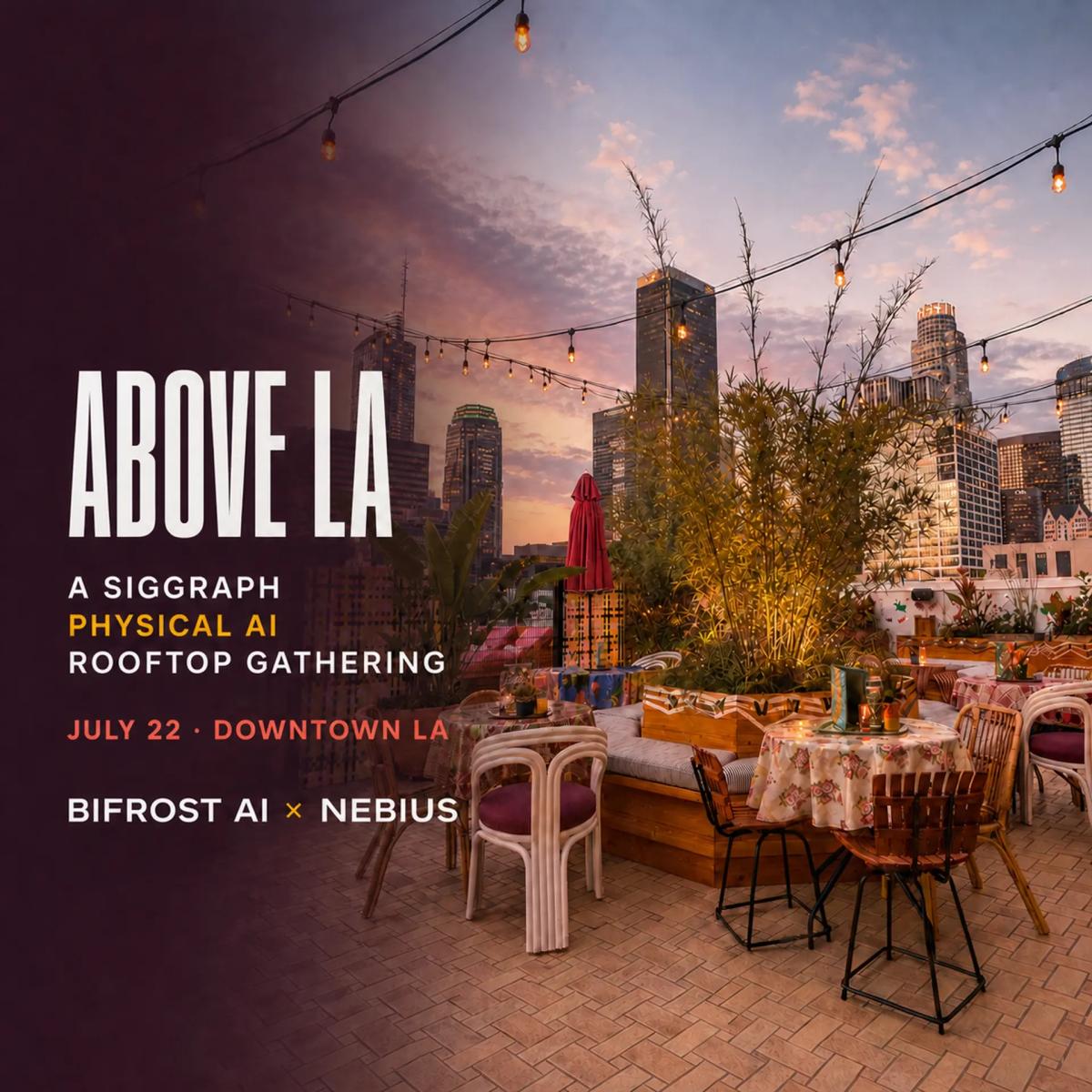 Above LA: A SIGGRAPH Physical AI Rooftop Gathering
