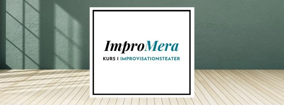 ImproMera - Kurs i improvisationsteater