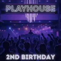 Playhouse Presents: 2 Year Birthday