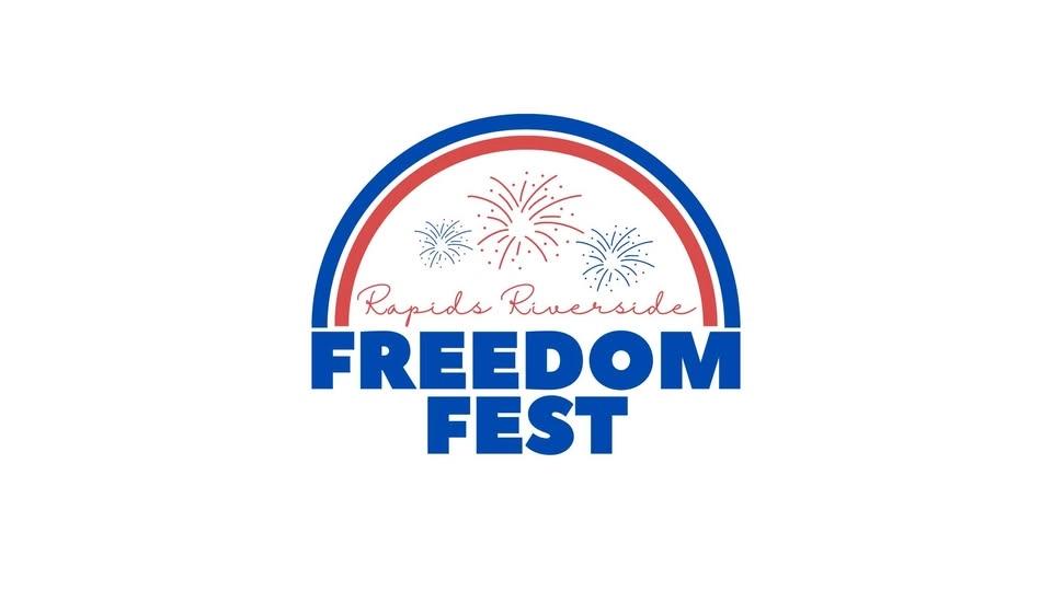 Rapids Riverside Freedom Fest & Fireworks