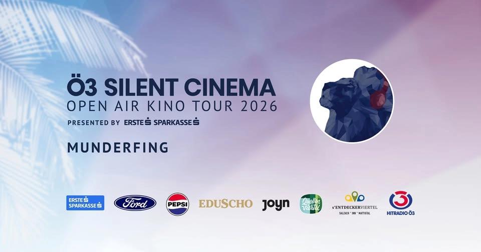 Ö3 Silent Cinema Open Air Kino Tour 2026 | Munderfing - Dorfplatz