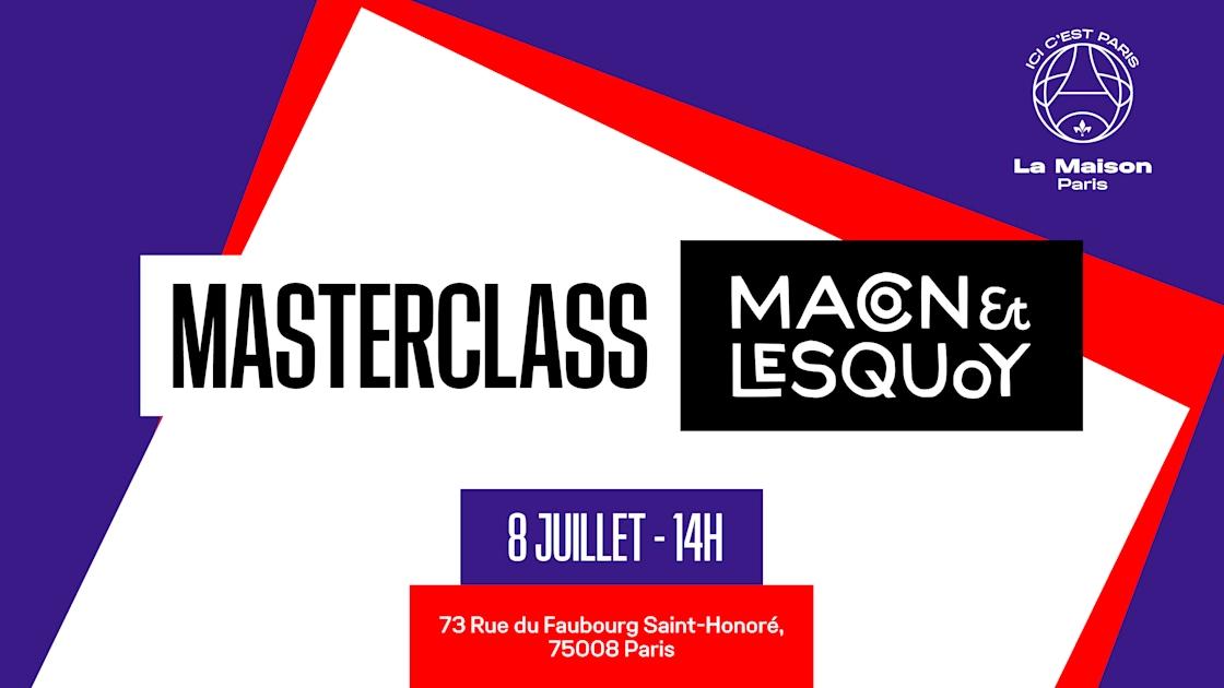 Masterclass Macon & Lesquoy