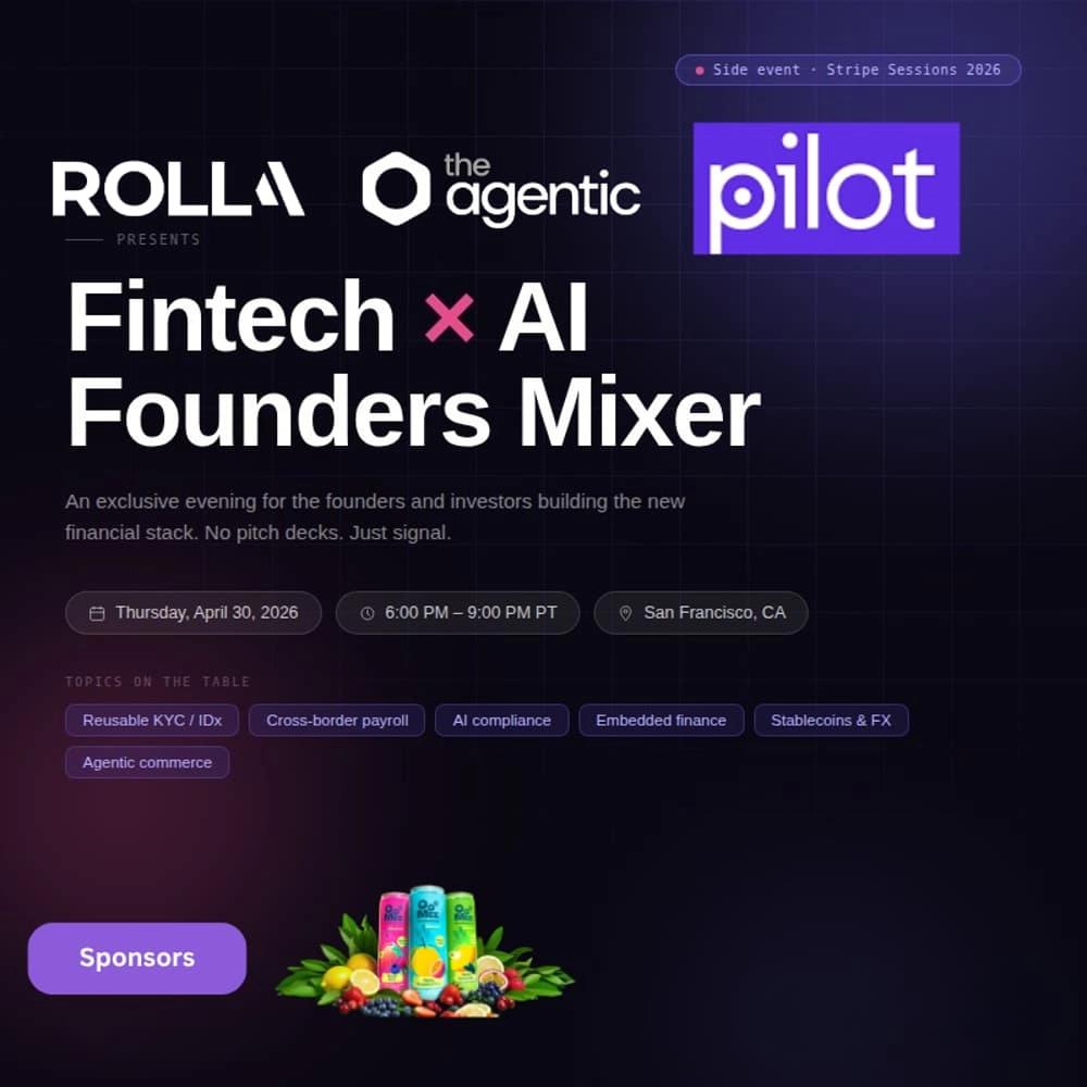 Fintech × AI Founders Mixer — Presented by Rolla | Stripe Sessions 2026 · San Francisco