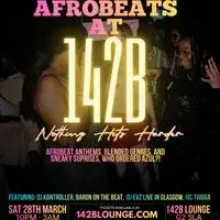 AfroBeats @142B!!!