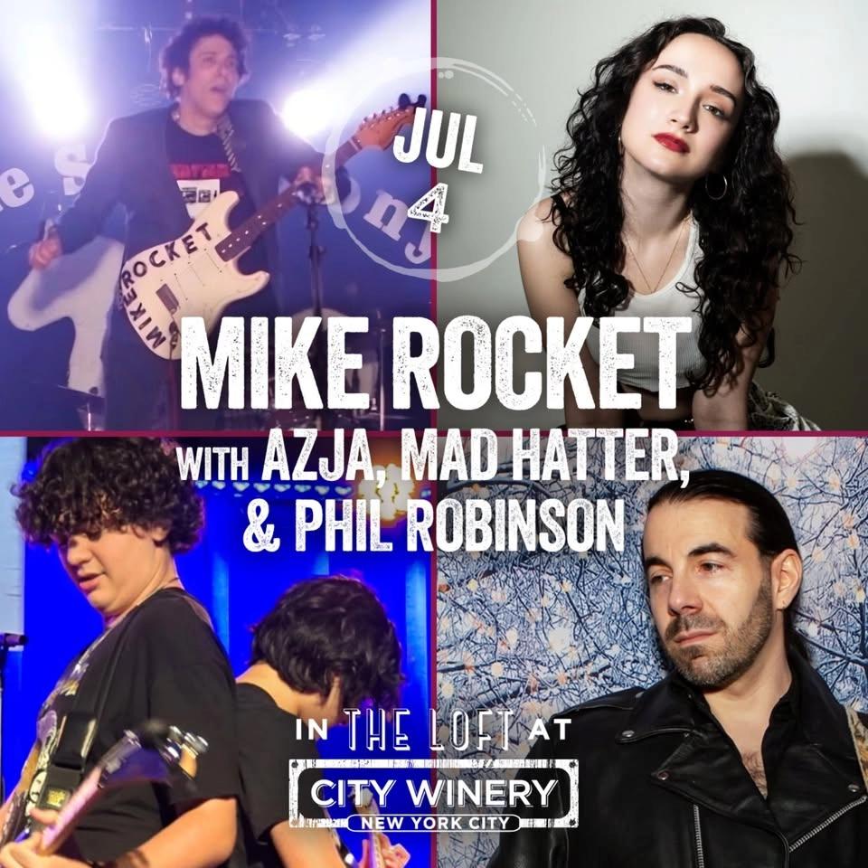 Mike Rocket July 4th NYC w/ AZJA, Mad Hatter, Phil Robinson, & Jim Rotolo hosting!