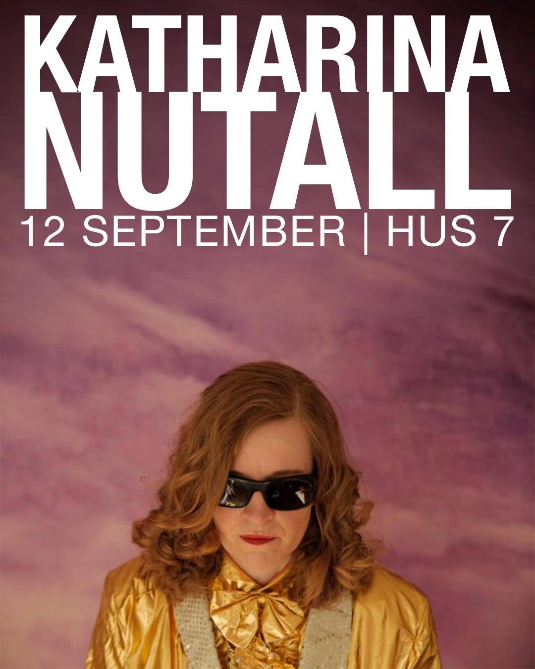 Katharina Nuttall | Hus 7