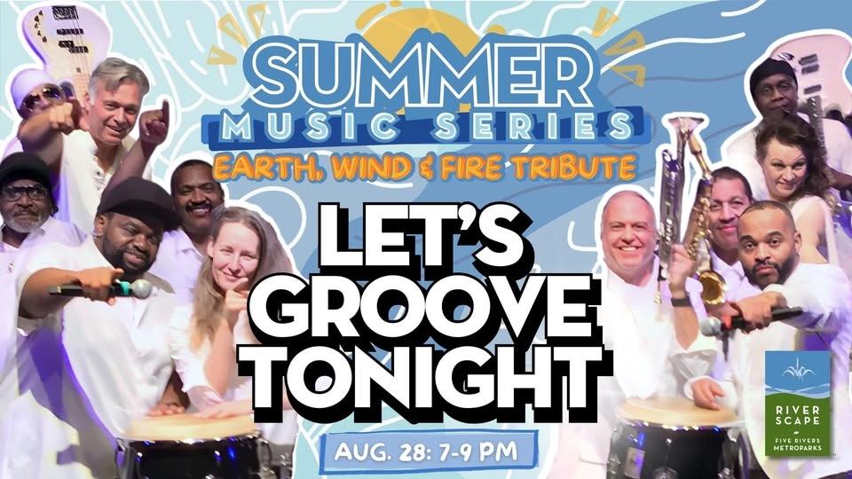 Earth, Wind & Fire Tribute with Let's Groove Tonight