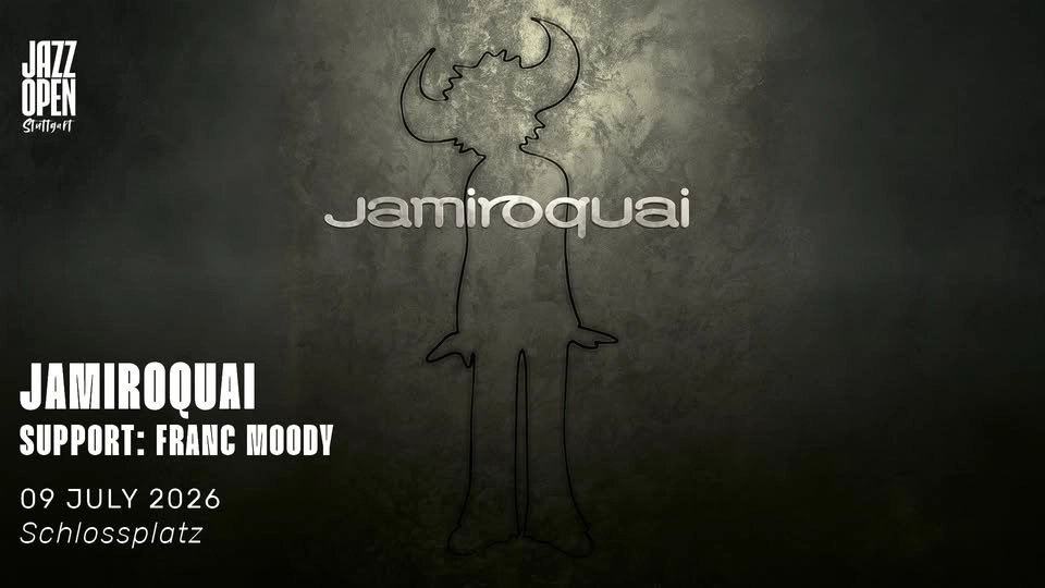 Jazz Open Stuttgart 2026: Jamiroquai (Support: Franc Moody)