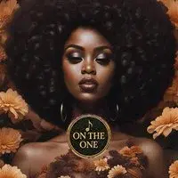 ON THE ONE - The Free Funk & Soul Get-Down Easter Edition