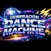 Generación Dance Machine (Tardeo)