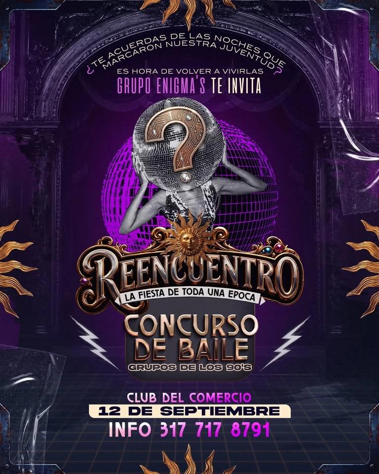REENCUENTRO LA FIESTA DE TODA UNA ÉPOCA