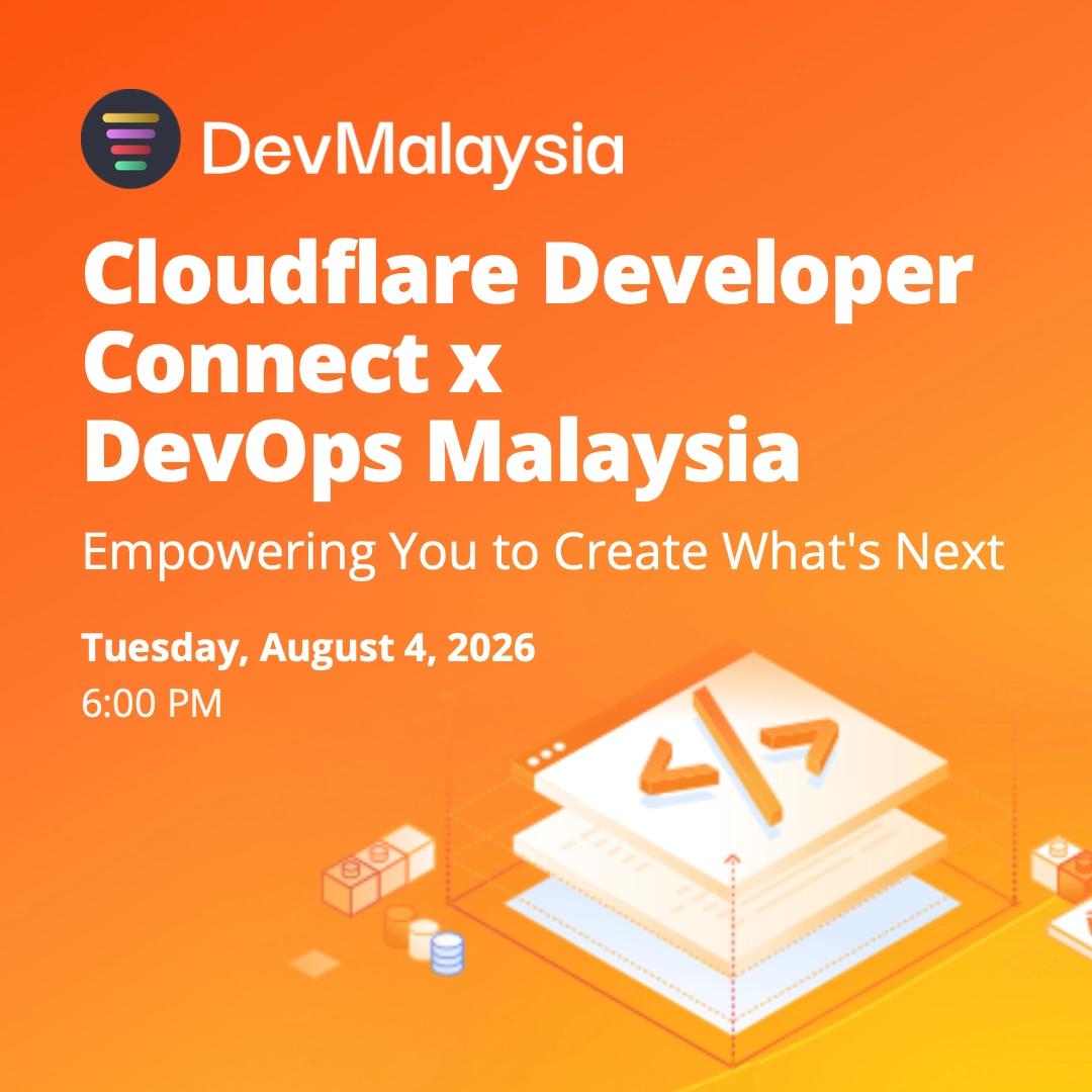 Cloudflare Developer Connect x DevOps Malaysia