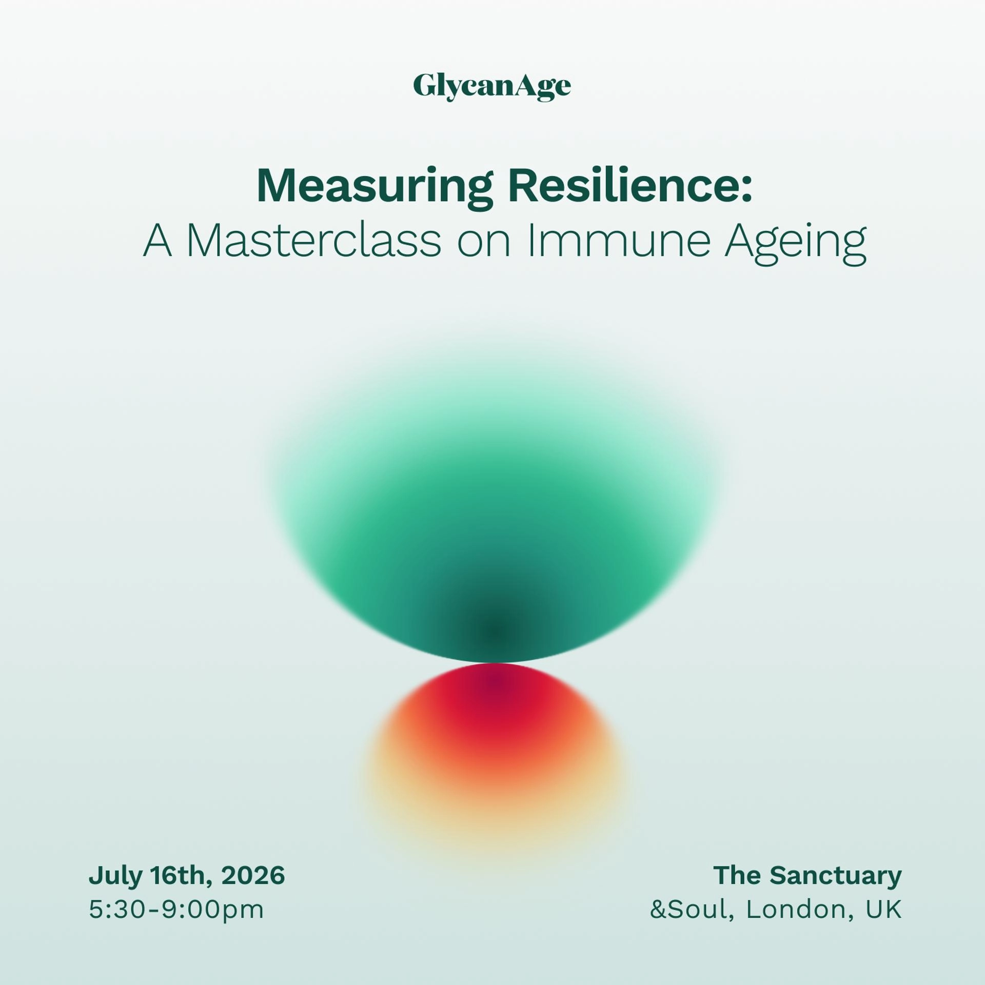 Measuring Resilience: A Masterclass on Immune Ageing | organised by GlycanAge