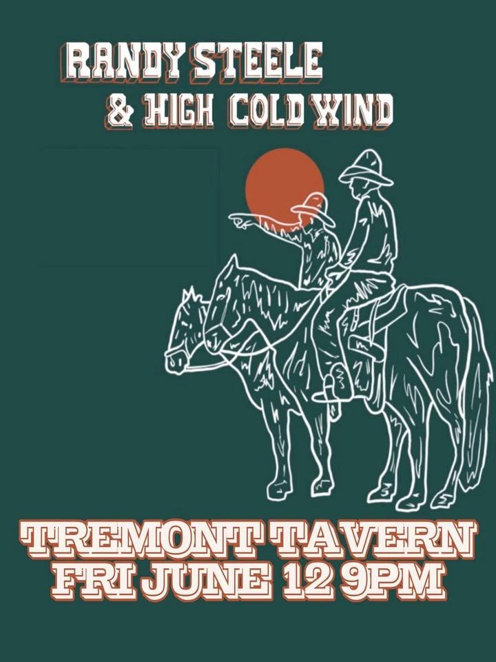 Randy Steele & High Cold Wind at The Tremont Tavern