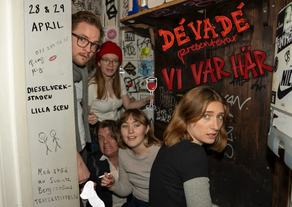VI VAR HÄR: En teaterföreställning