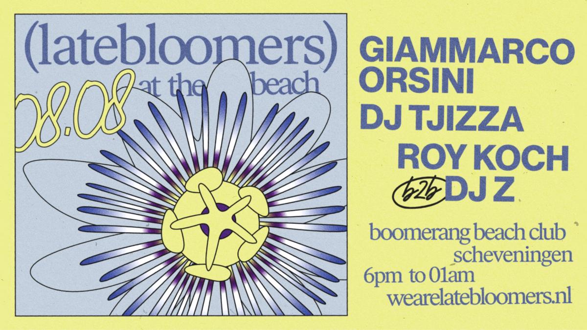 Latebloomers at the Beach with Giammarco Orsini & DJ Tjizza