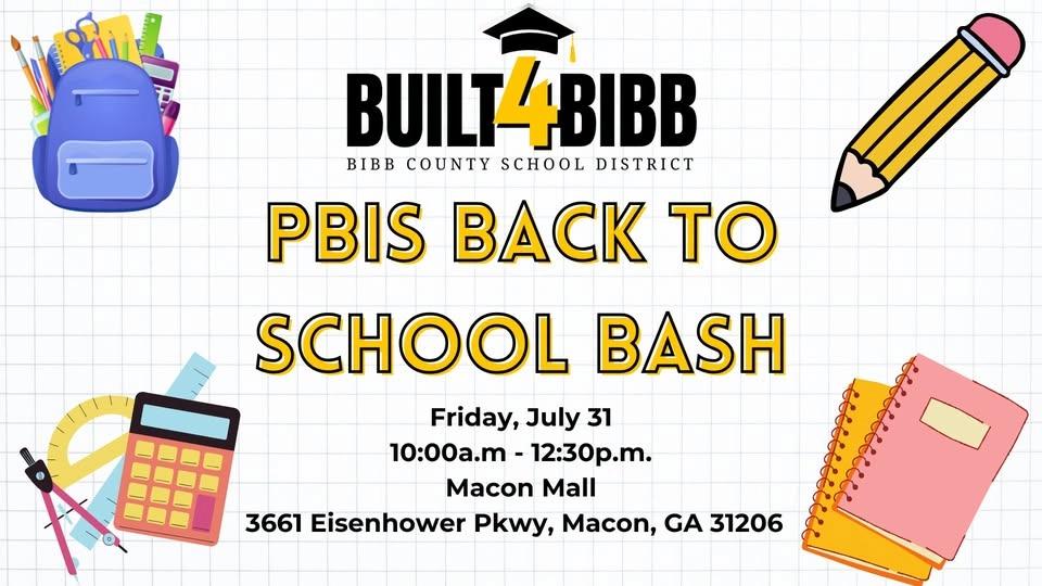 Bibb County School District PBIS Back to School Bash